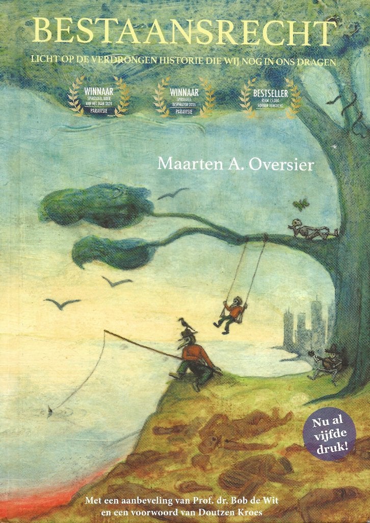 Bestaansrecht - Licht op verdrongen historie - Oversier, Boeken, Ophalen of Verzenden, Zo goed als nieuw, Maarten A. Oversier