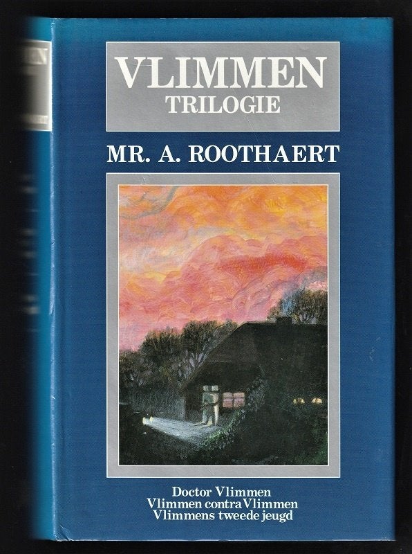 VLIMMEN TRILOGIE (alle 3 delen) - door Mr. A. ROOTHAERT, Ophalen of Verzenden, Zo goed als nieuw