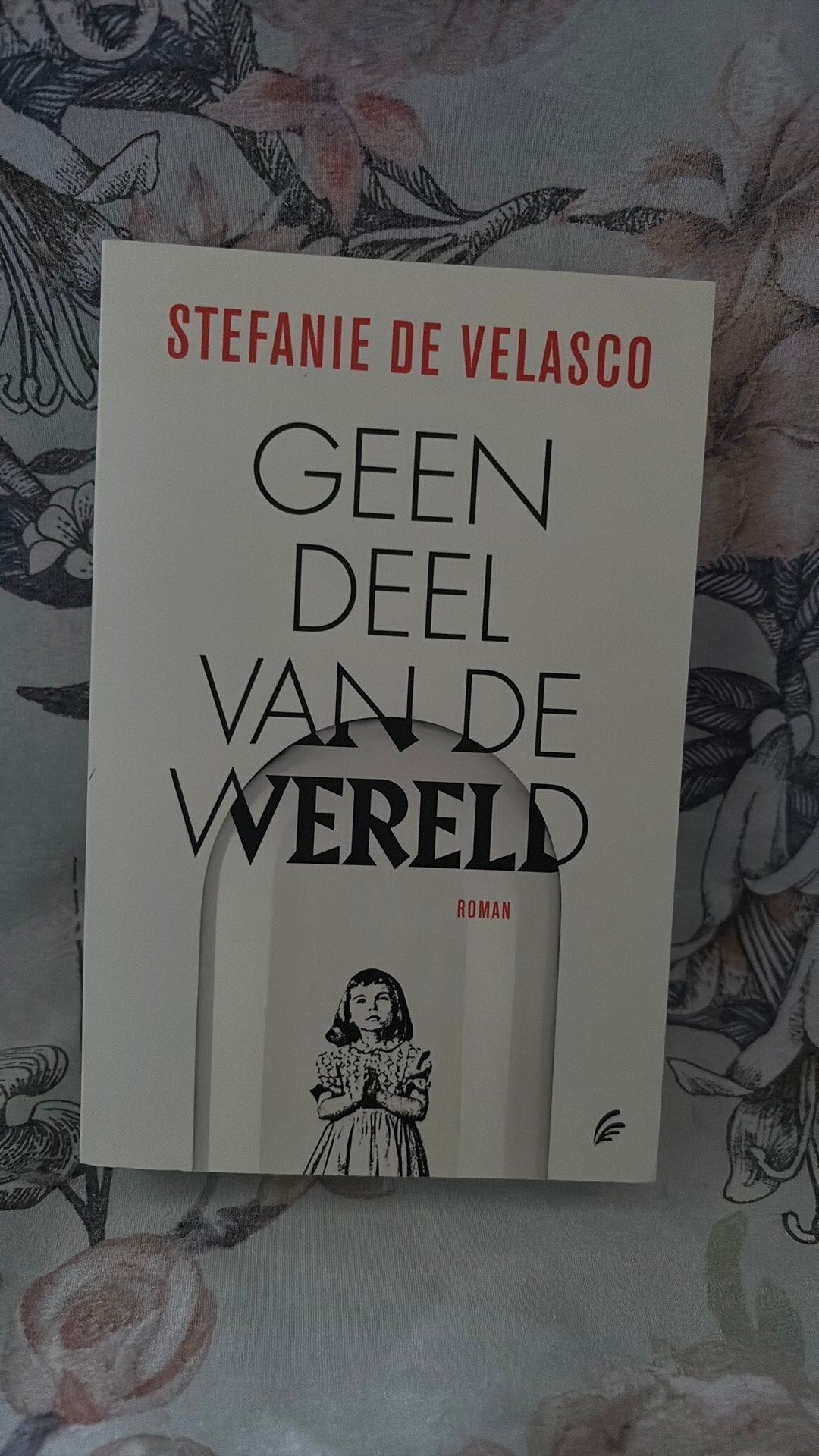 Stefanie de Velasco - Geen deel van de wereld, Boeken, Ophalen of Verzenden, Zo goed als nieuw, Stefanie de Velasco