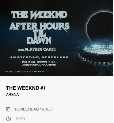 The Weeknd - 2 kaarten (€117,-) - Donderdag 16 juli, Twee personen, Juli