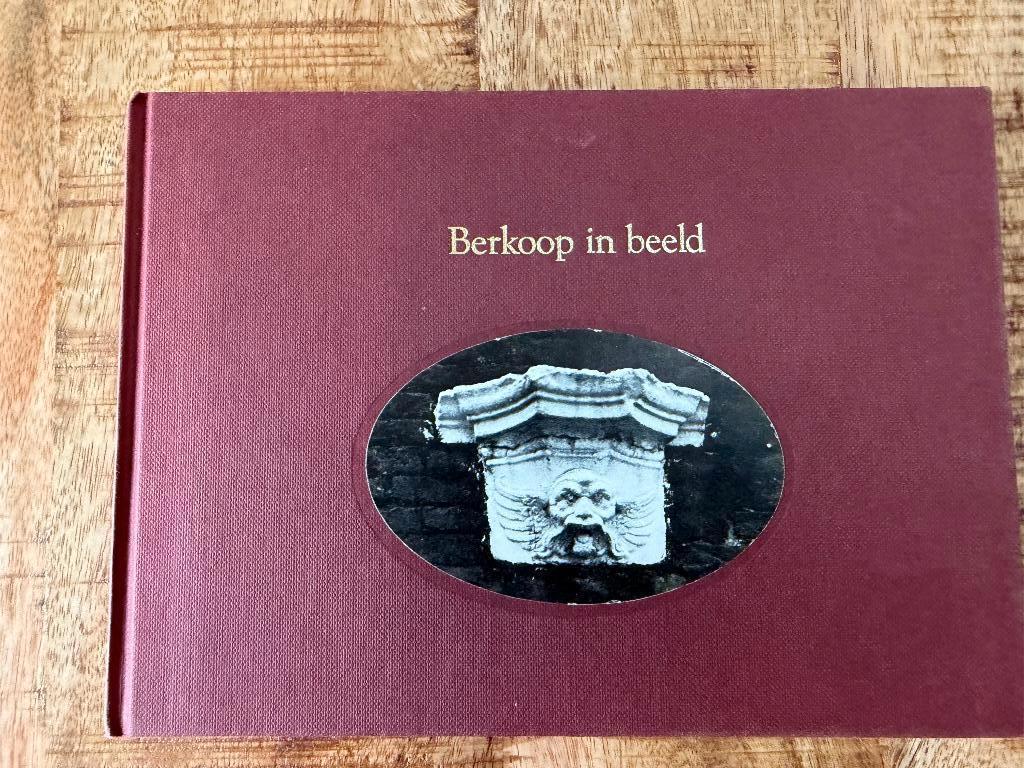Berkoop in Beeld Oldeberkoop - Wolvega Oosterwolde, Boeken, Geschiedenis | Stad en Regio, Ophalen of Verzenden, 20e eeuw of later