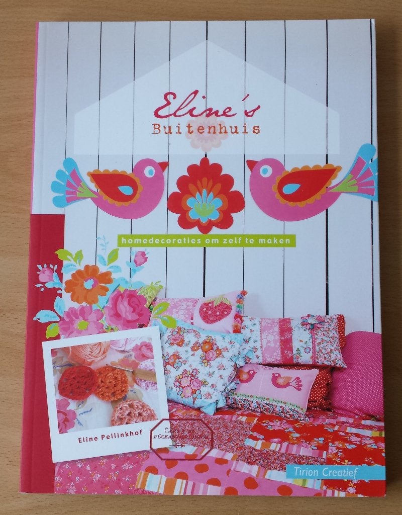 Eline's Buitenhuis - E. Pellinkhof - 2013, Ophalen of Verzenden, Gelezen, Borduren en Naaien