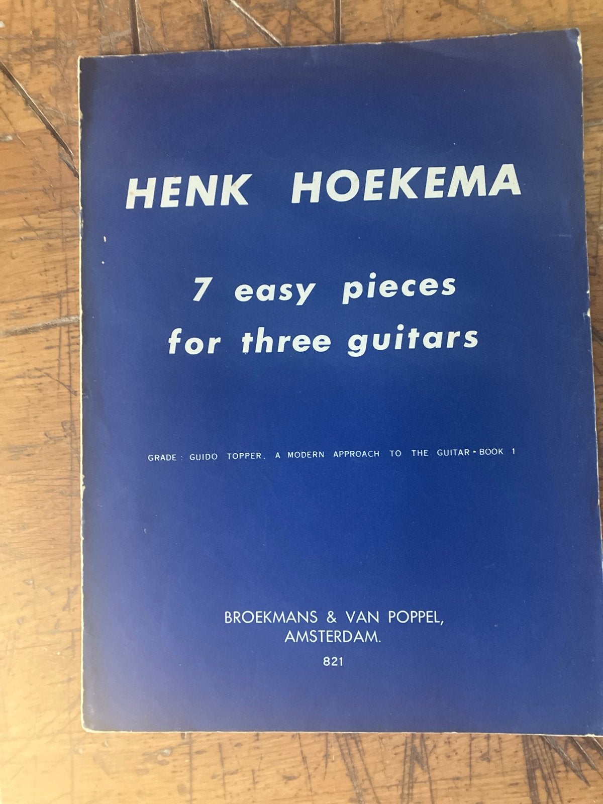 Henk Hoekema - 7 Easy Pieces for Three Guitars, Klassiek, Les of Cursus, Ophalen of Verzenden, Gitaar