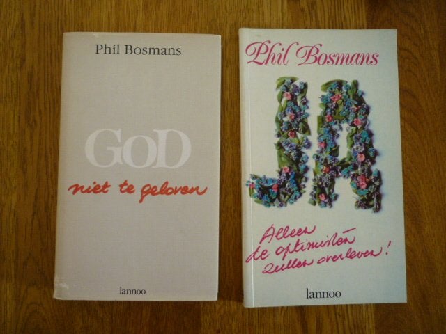 Phil Bosmans - God niet te geloven en JA, de optimisten, Ophalen of Verzenden, Zo goed als nieuw
