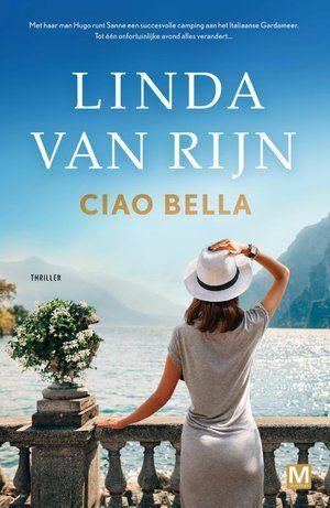 Ciao Bella Linda van Rijn, Linda van Rijn, Ophalen of Verzenden, Zo goed als nieuw, Nederland