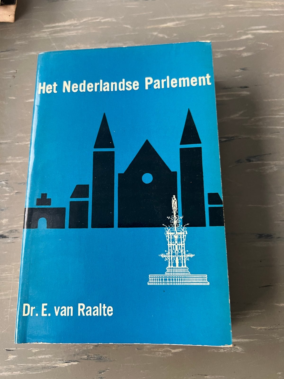 Het Nederlandse Parlement - Dr. E. van Raalte, Boeken, Ophalen of Verzenden, Gelezen, Politiek en Staatkunde, Nederland
