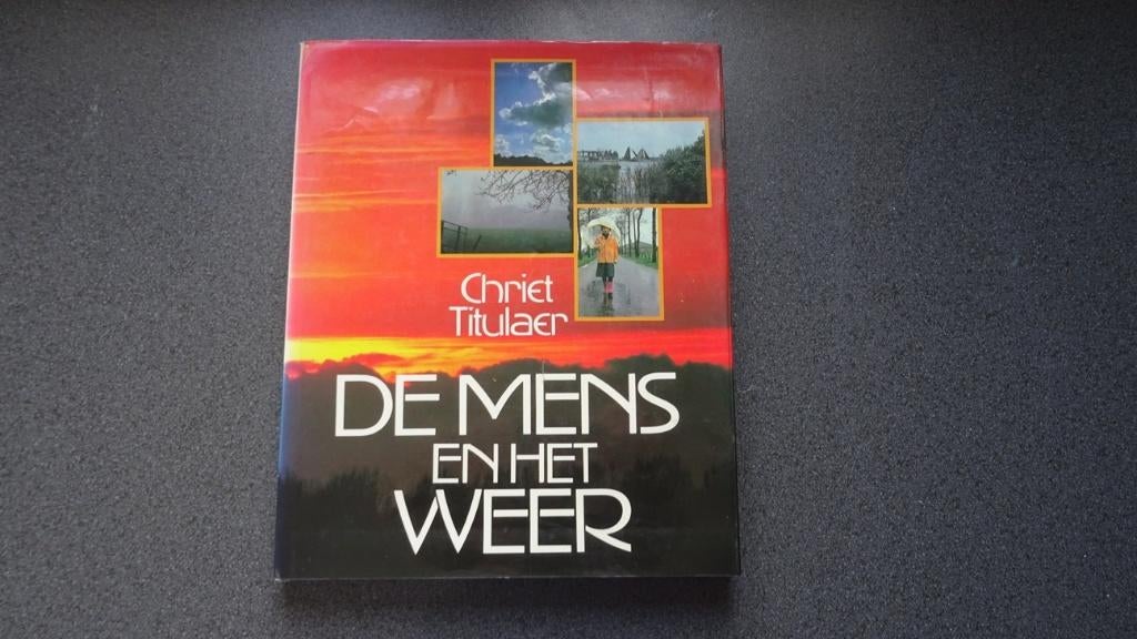 De mens en het Weer, Chriet Titulaer, Ophalen of Verzenden, Gelezen, Natuurwetenschap
