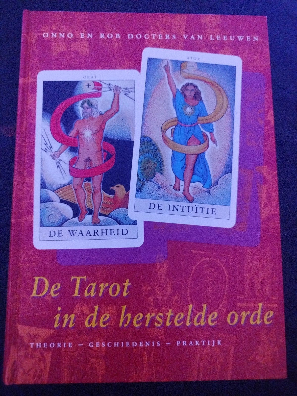 DE TAROT IN HERSTELDE ORDE HARDCOVER THEORIE/GESCHIEDENIS, Spiritualiteit algemeen, Onno en Rob van Leeuwen, Ophalen of Verzenden