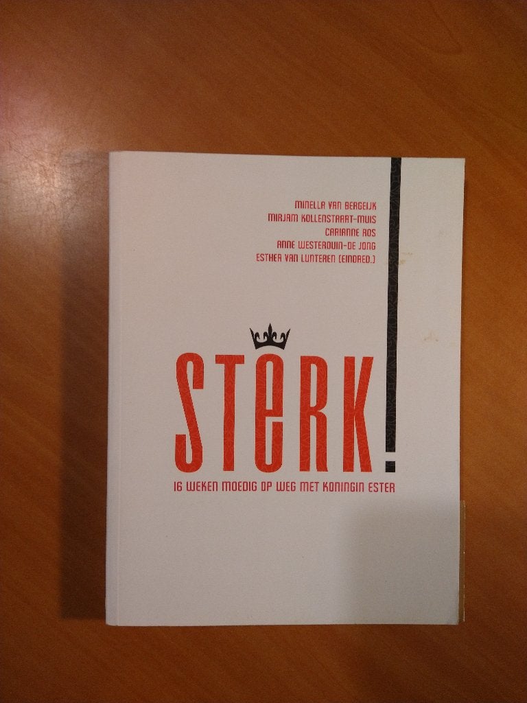 Lunteren, Esther van. Sterk! 16 weken moedig op weg met Koni, Boeken, Ophalen of Verzenden, Zo goed als nieuw