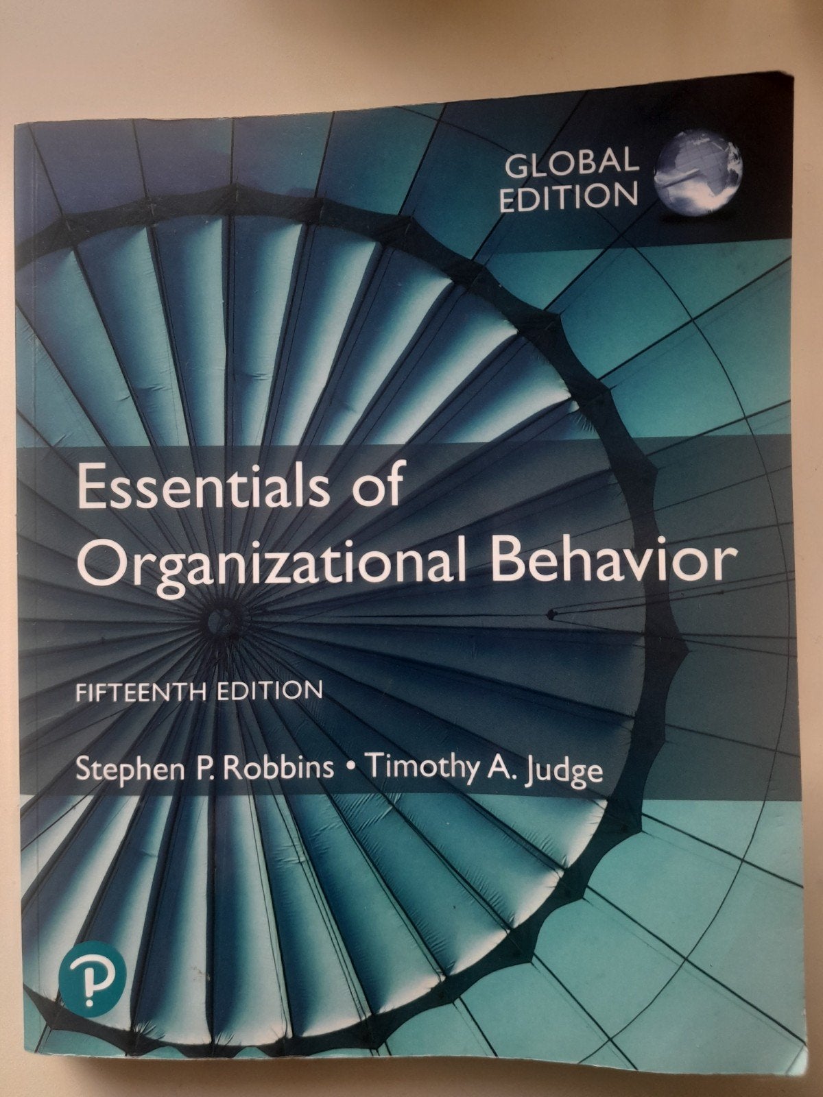 Essentials of Organizational Behavior 15de editie - IBA, Ophalen of Verzenden, Stephen P. Robbins, Timothy A. Judge, Beta, WO