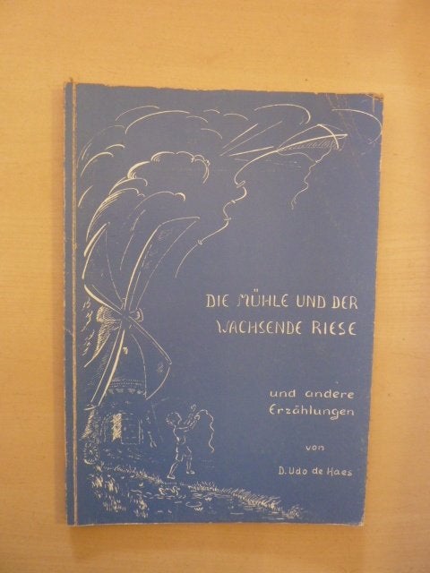 D. Udo de Haes - Die mühle und der wachsende riese, Boeken, Verzenden, Zo goed als nieuw