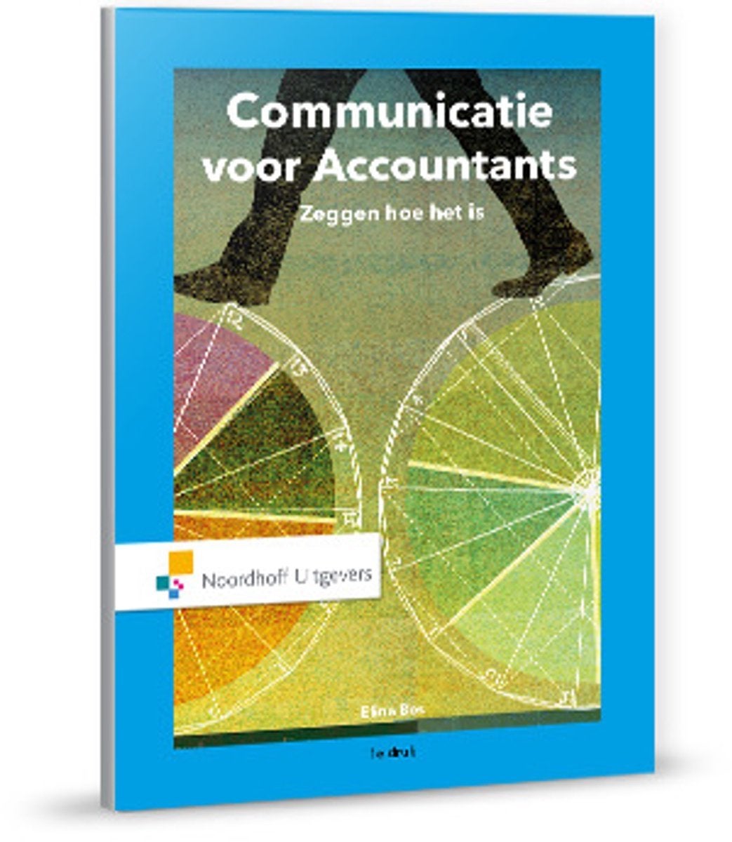 Communicatie voor Accountants - Zeggen hoe het is, Ophalen of Verzenden, Zo goed als nieuw, Accountancy en Administratie
