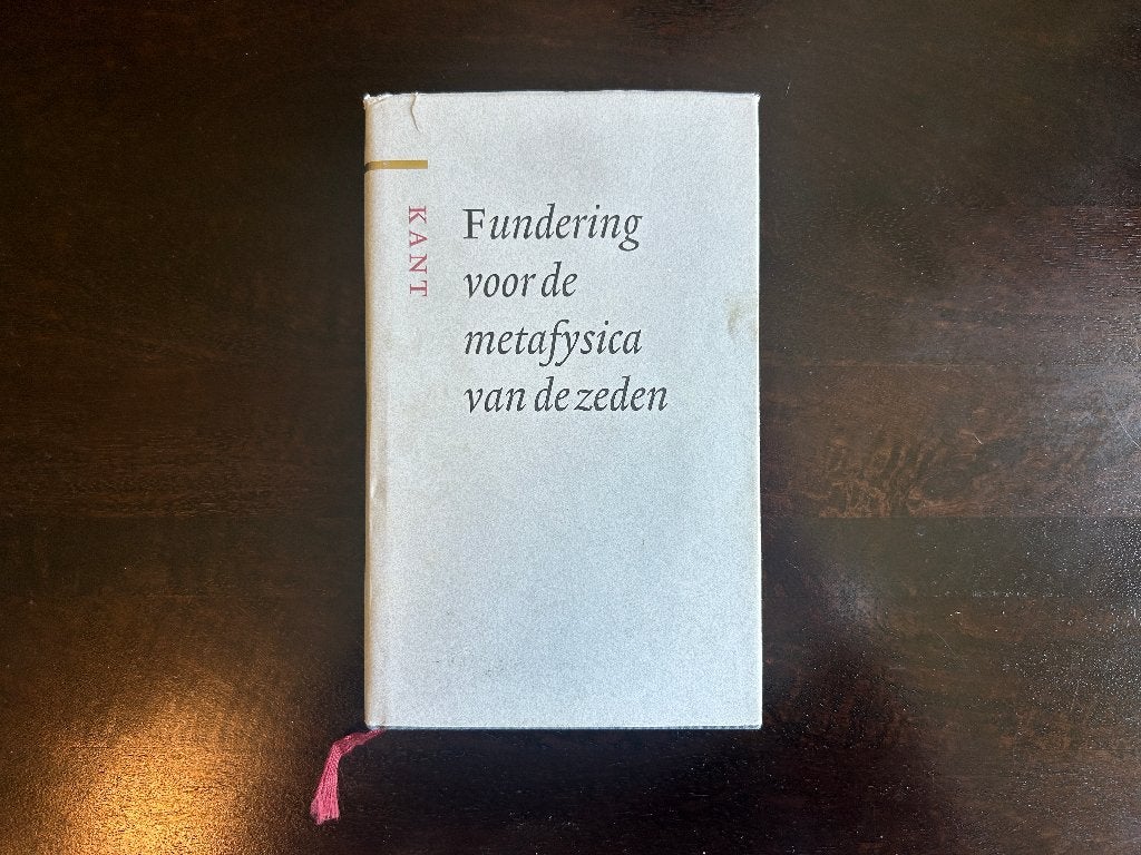 Immanuel Kant - Fundering voor de metafysica van de zeden, Gelezen, Ophalen of Verzenden, Algemeen, Immanuel Kant