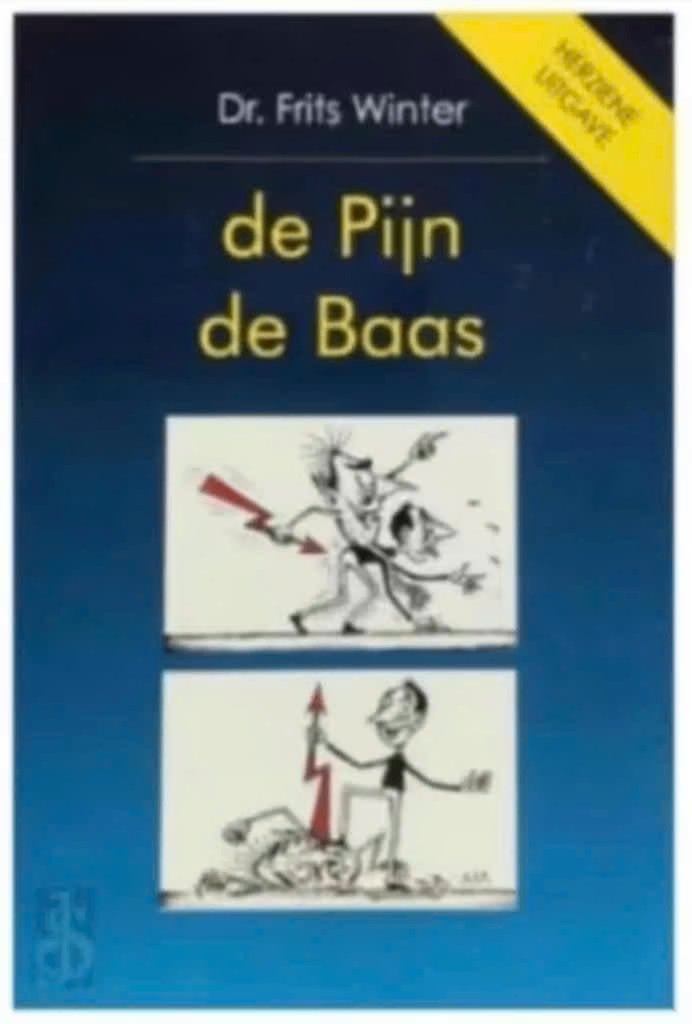 De pijn de baas (Dr Frits Winter) 11e herziene druk, Ophalen of Verzenden, Zo goed als nieuw