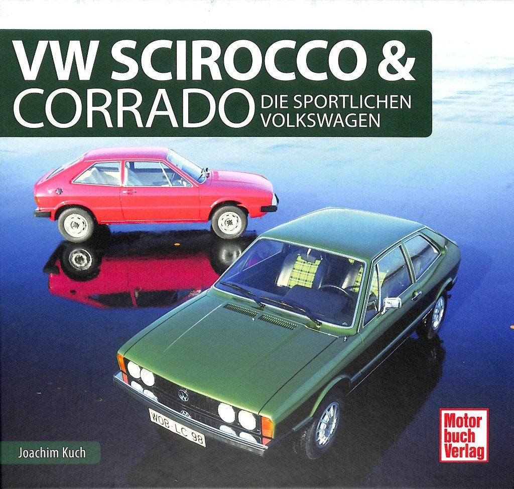 VW Scirocco & Corrado, Verzenden, Nieuw, Joachim Kuch, Volkswagen