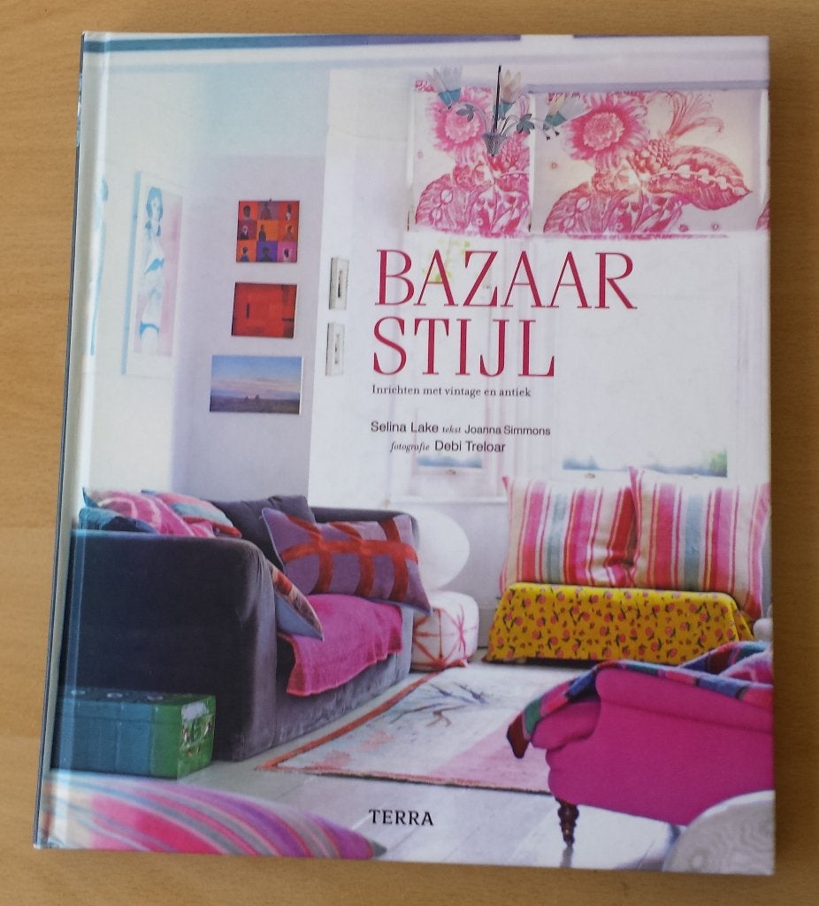 Wonen - Bazaar Stijl - Selina Lake - 2008, Boeken, Ophalen of Verzenden, Gelezen, Interieur en Design