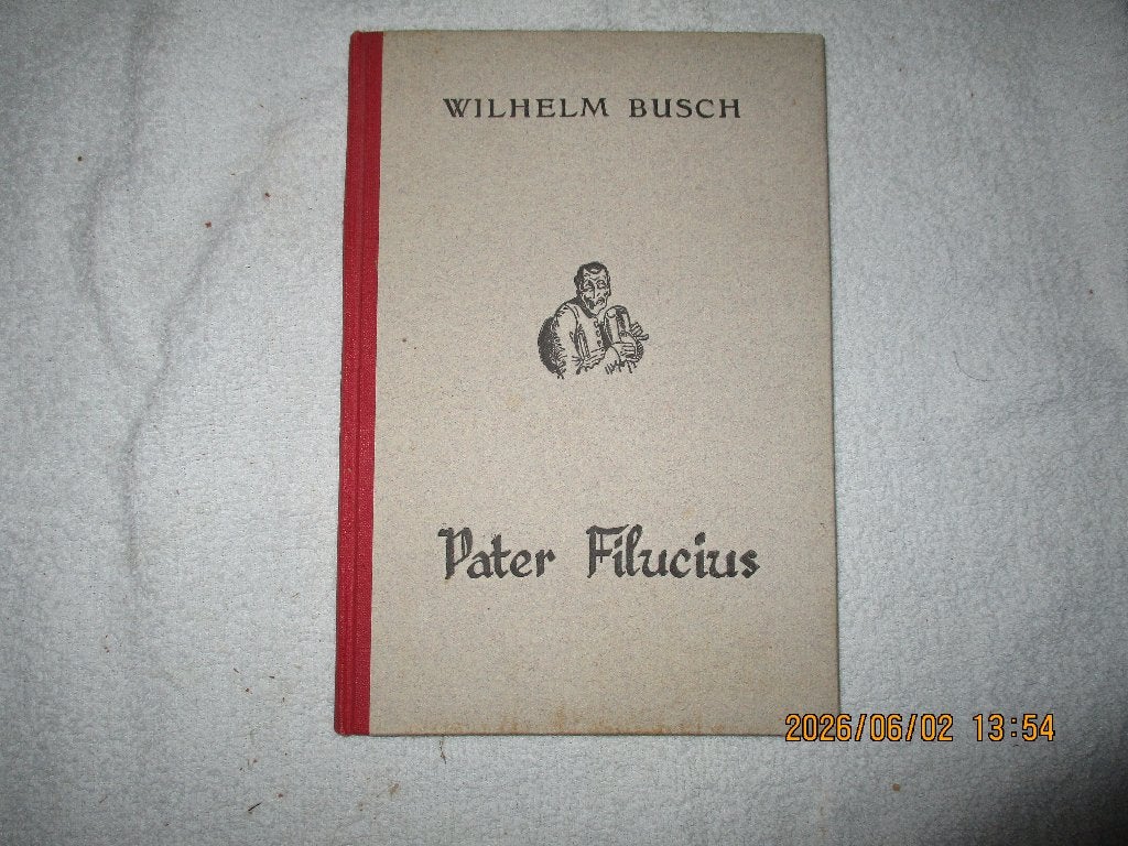 pater filucius, wilhelm busch druk 1943 met 77 tekeningen, Verzenden