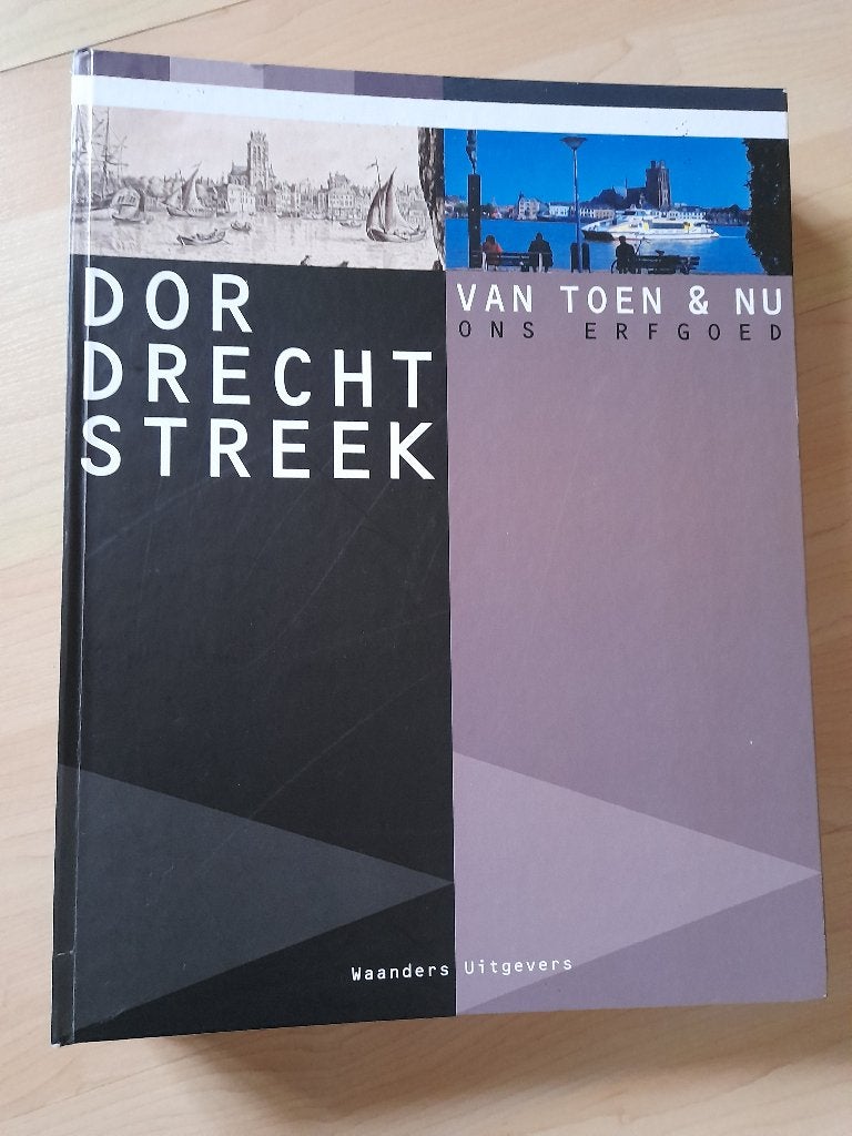 DORDRECHT STREEK VAN TOEN EN NU ONS ERFGOED IN BEWAARBAND, Boeken, Ophalen of Verzenden, Zo goed als nieuw