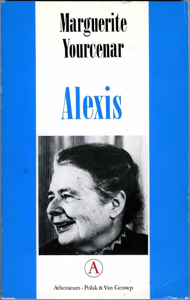 Alexis of de verhandeling over de vergeefse strijd, Europa overig, Marguerite Yourcenar, Ophalen of Verzenden, Zo goed als nieuw