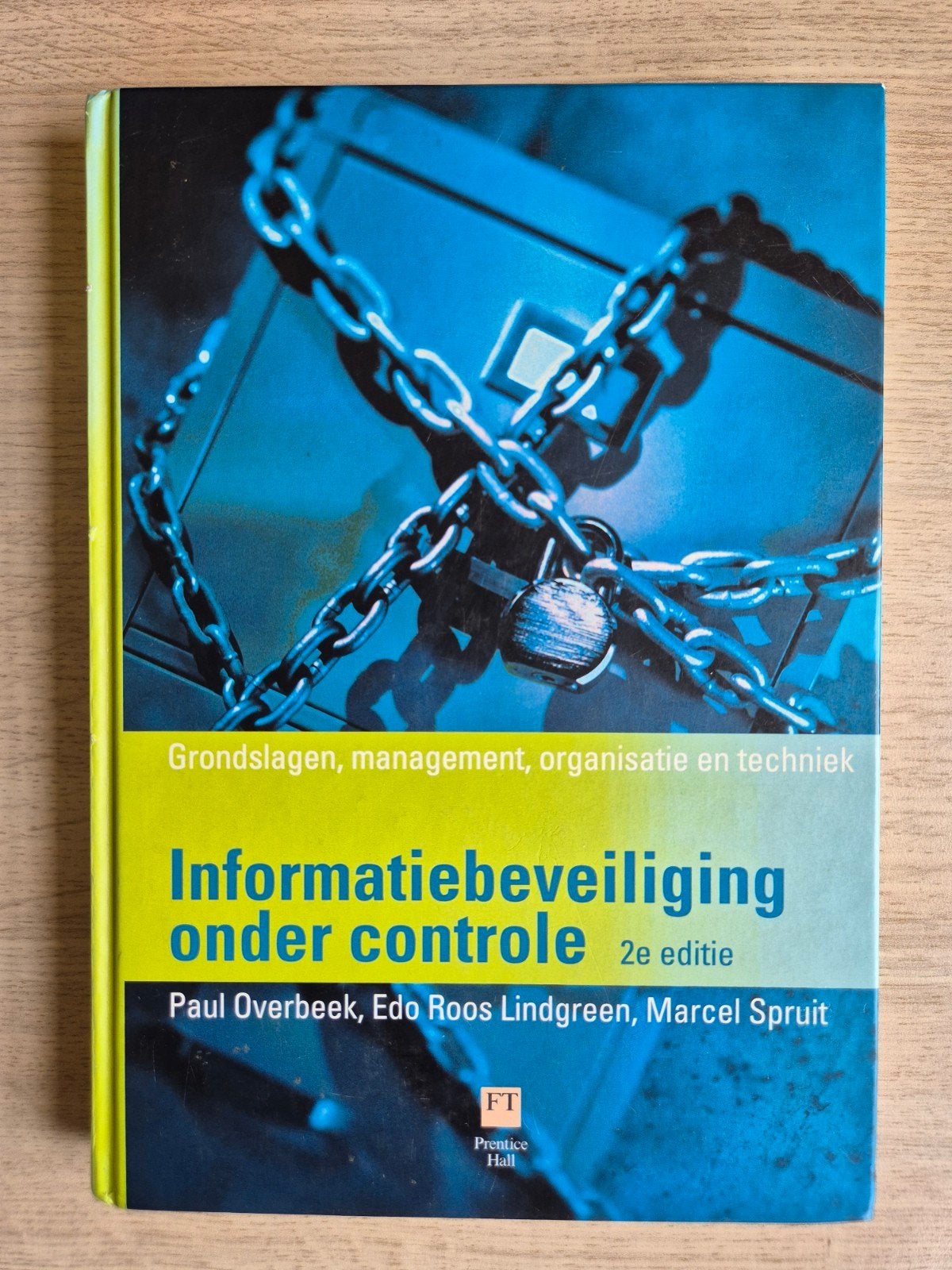 Informatiebeveiliging onder controle - 2e editie, Gelezen, Paul Overbeek, Edo Roos Lindgreen, Marcel Spruit, Gamma, HBO