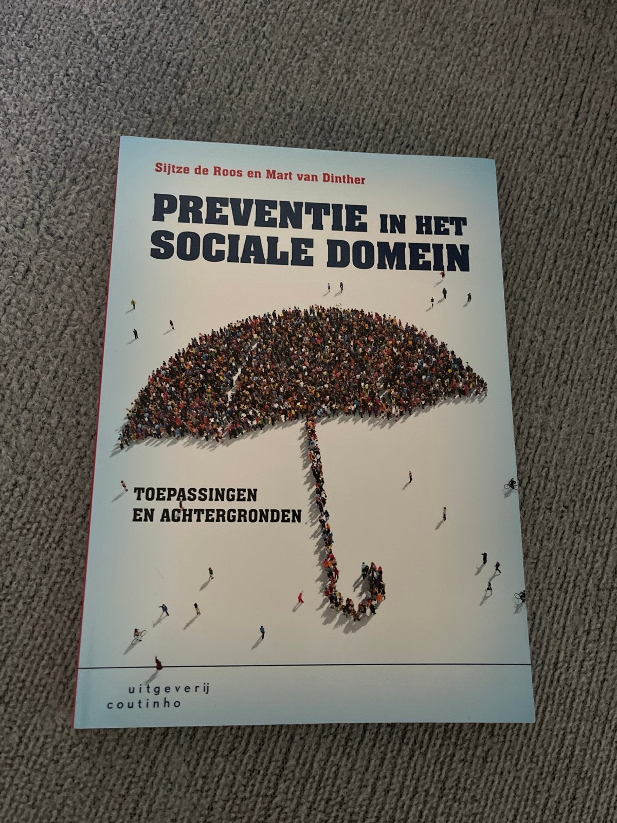 Preventie in het Sociale Domein - Sijtse de Roos, Ophalen of Verzenden, Gamma, Zo goed als nieuw, HBO