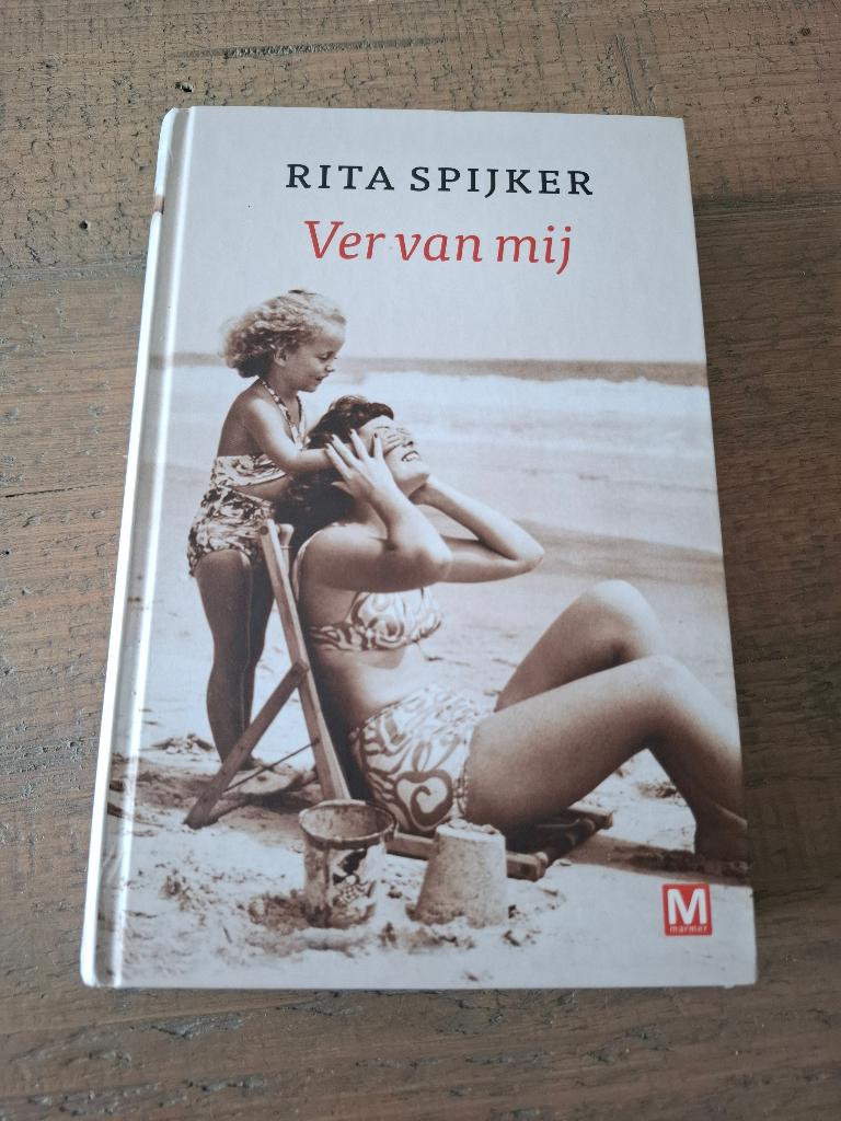 Rita Spijker - Ver van mij - hardcover, Boeken, Ophalen of Verzenden, Zo goed als nieuw