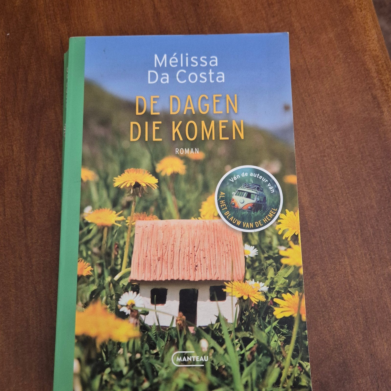 Mélissa Da Costa - De dagen die komen, Ophalen of Verzenden, Zo goed als nieuw, Mélissa Da Costa