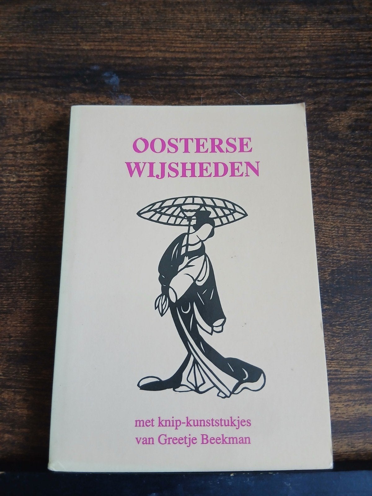 Oosterse Wijsheiden van Greetje Beekman, Ophalen of Verzenden, Gelezen, Cultuurfilosofie