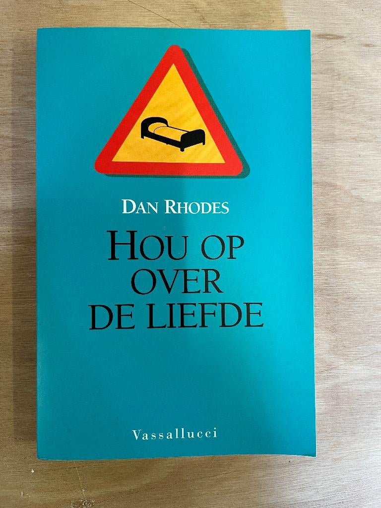 boek: Hou op over de liefde, Dan Rhodes, Ophalen of Verzenden, Zo goed als nieuw, Dan Rhodes, Europa overig
