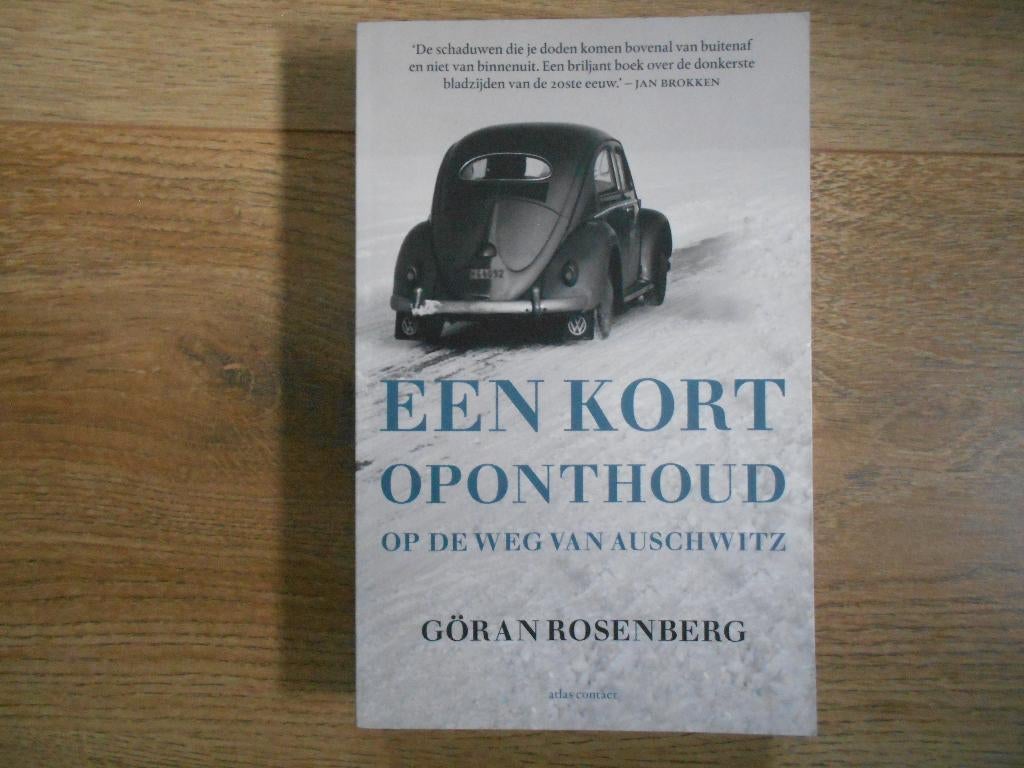 Göran Rosenberg Een kort oponthoud op de weg van Auschwitz, Ophalen of Verzenden, Tweede Wereldoorlog, Zo goed als nieuw, Overige onderwerpen