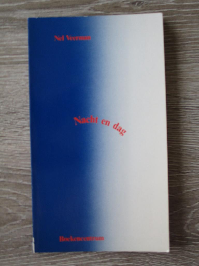 Nacht en dag - Nel Veerman, Boeken, Ophalen of Verzenden, Gelezen