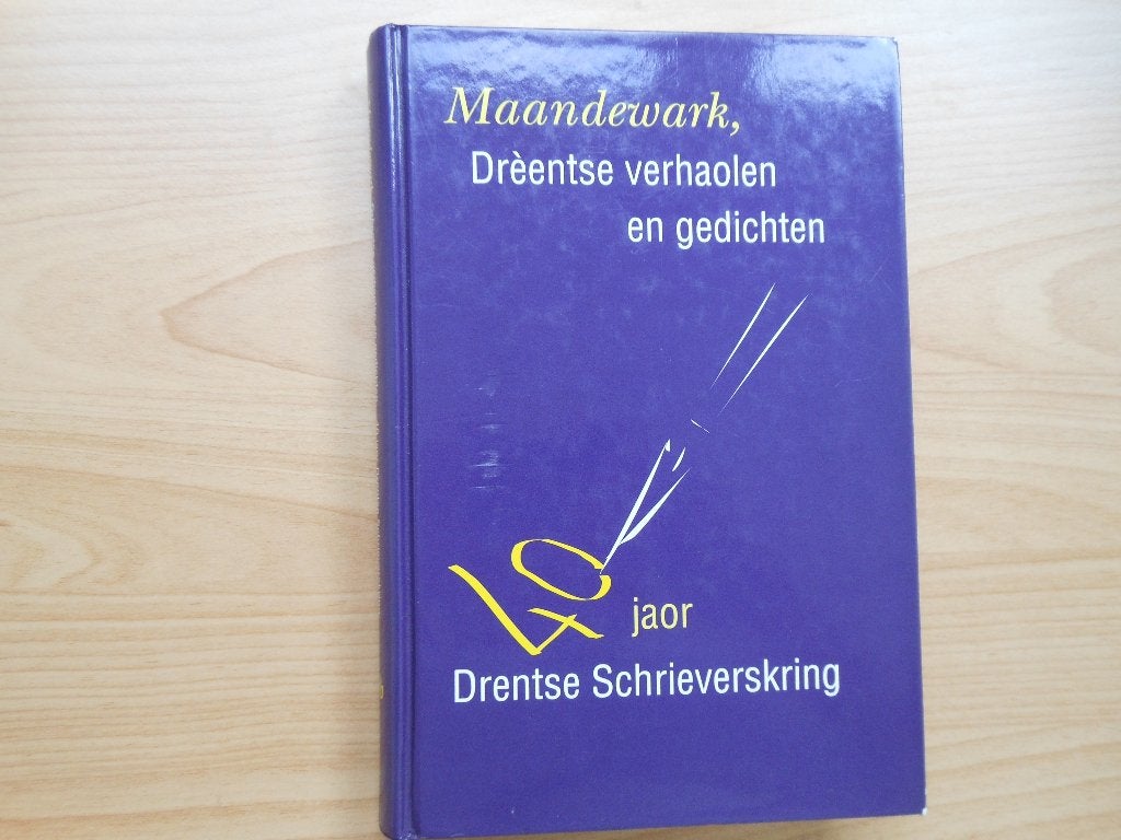 Maandewark Drééntse verhaolen en gedichten, Ophalen of Verzenden, Gelezen