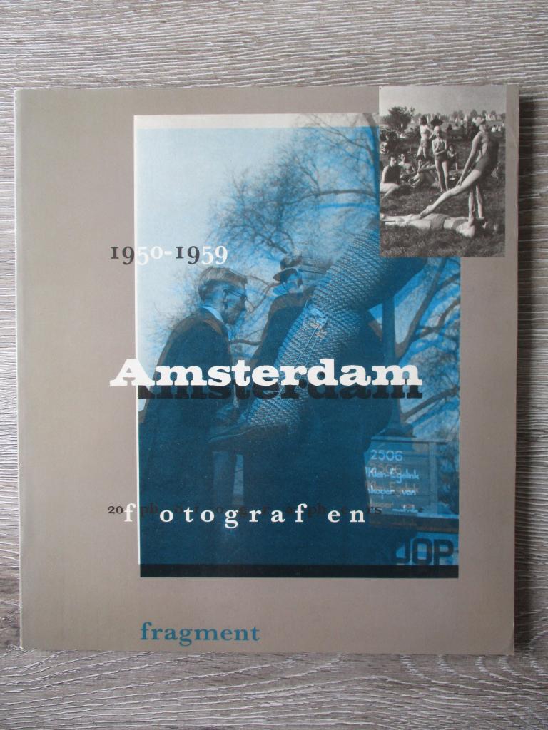 Amsterdam 1950-1959 20 fotografen, Ophalen of Verzenden, Gelezen