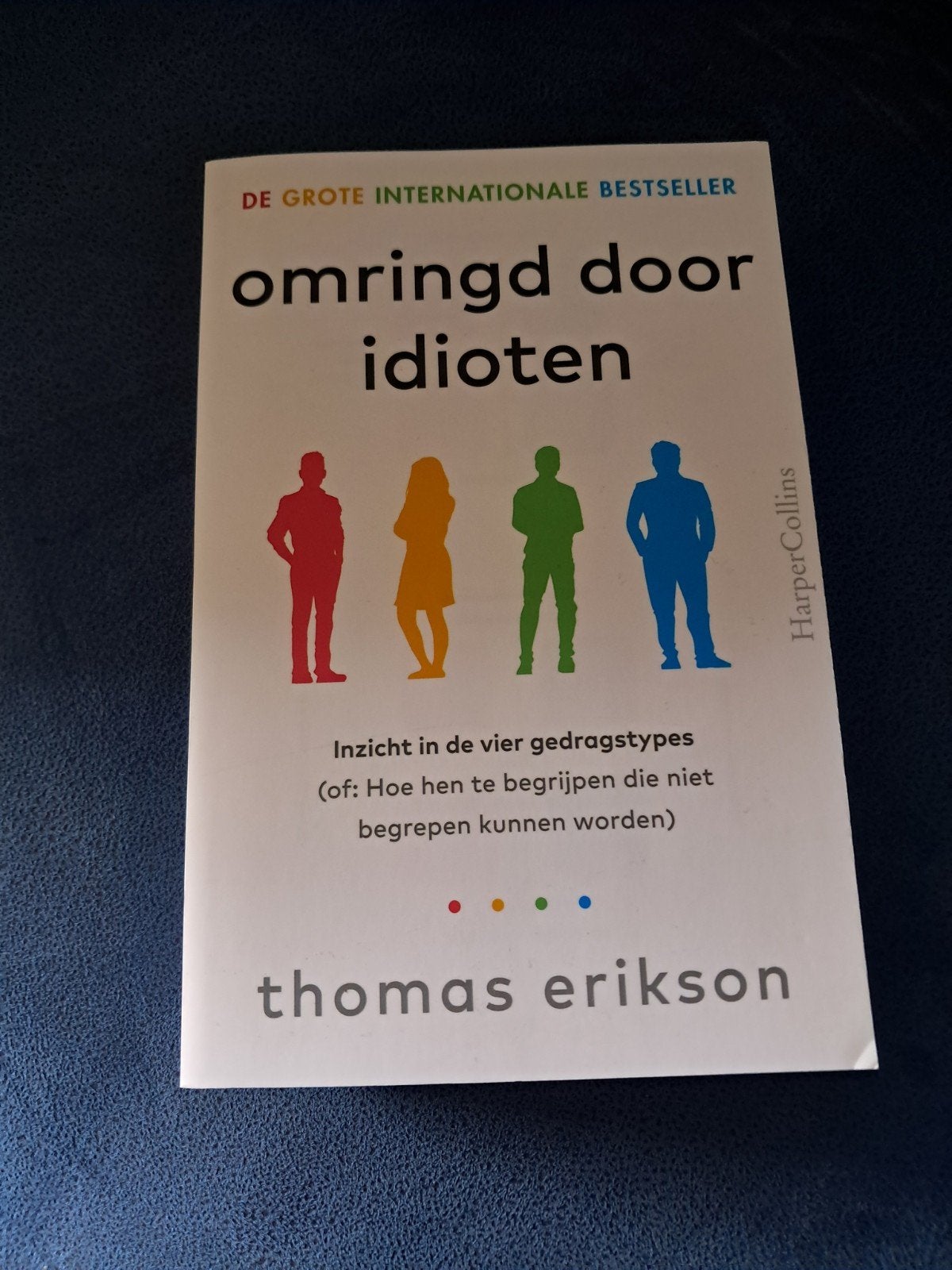 Thomas Erikson - Omringd door idioten, Boeken, Ophalen of Verzenden, Zo goed als nieuw, Thomas Erikson
