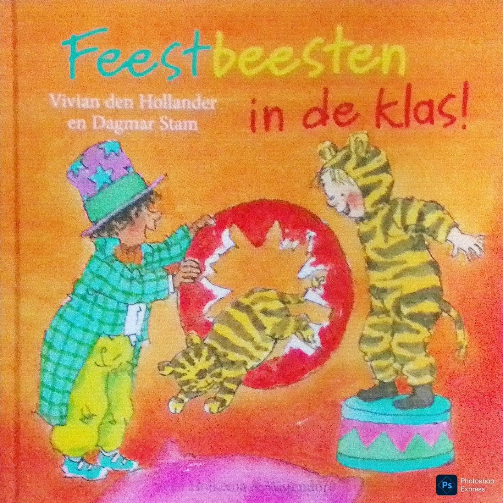 Feestbeesten In De Klas!, Gelezen, Fictie algemeen, Jongen of Meisje, Vivian Den Hollander En Dagmar Stam.