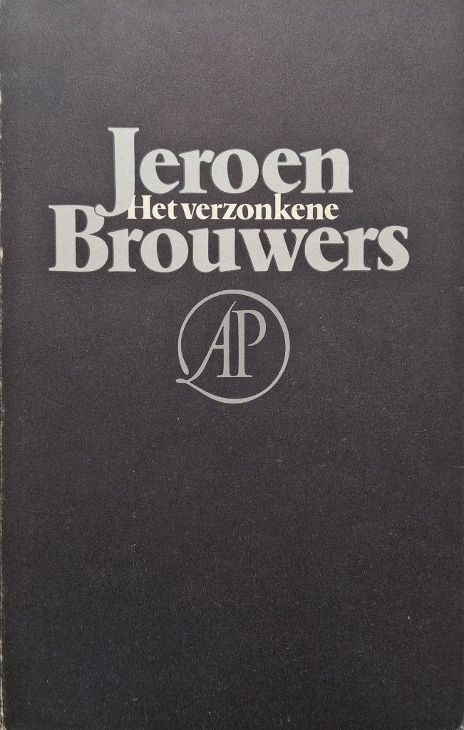 Jeroen Brouwers - Het verzonkene, Ophalen of Verzenden, Gelezen, Nederland