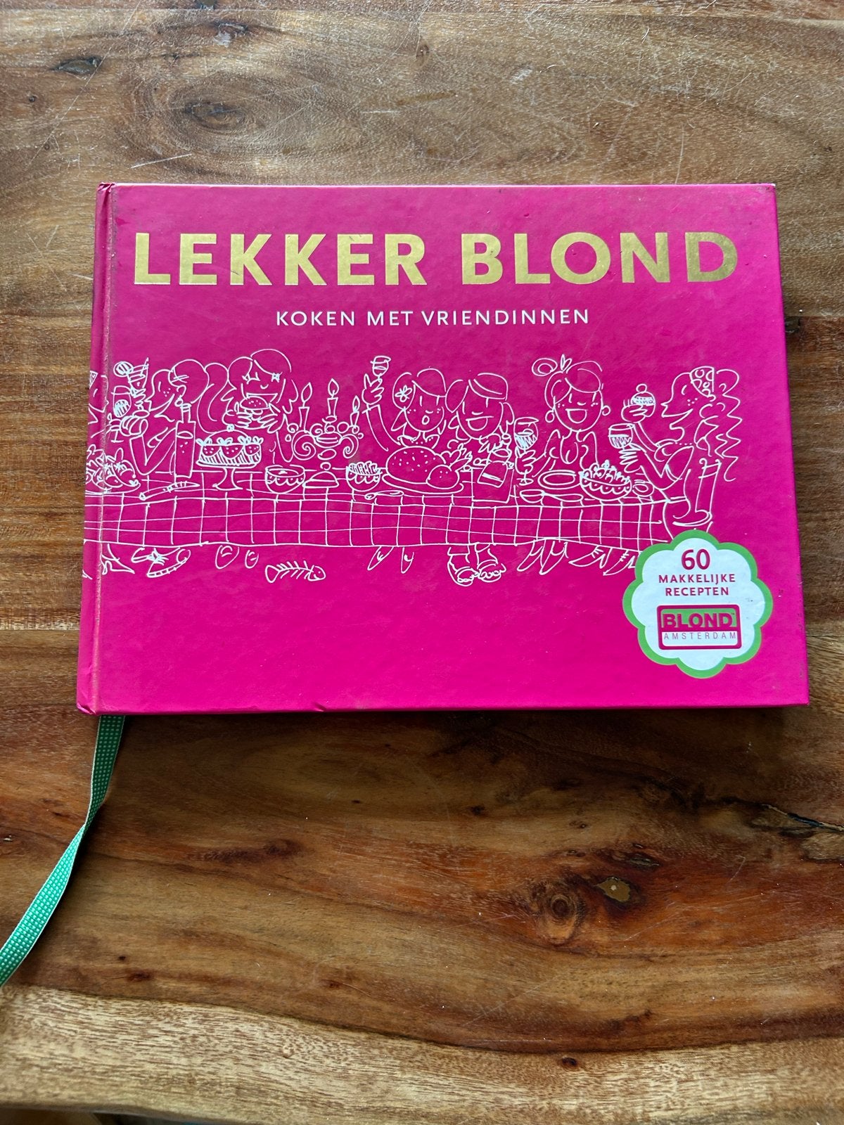 Lekker Blond Koken met Vriendinnen - Blond Amsterdam, Ophalen of Verzenden, Zo goed als nieuw, Overige gebieden, Voorgerechten en Soepen