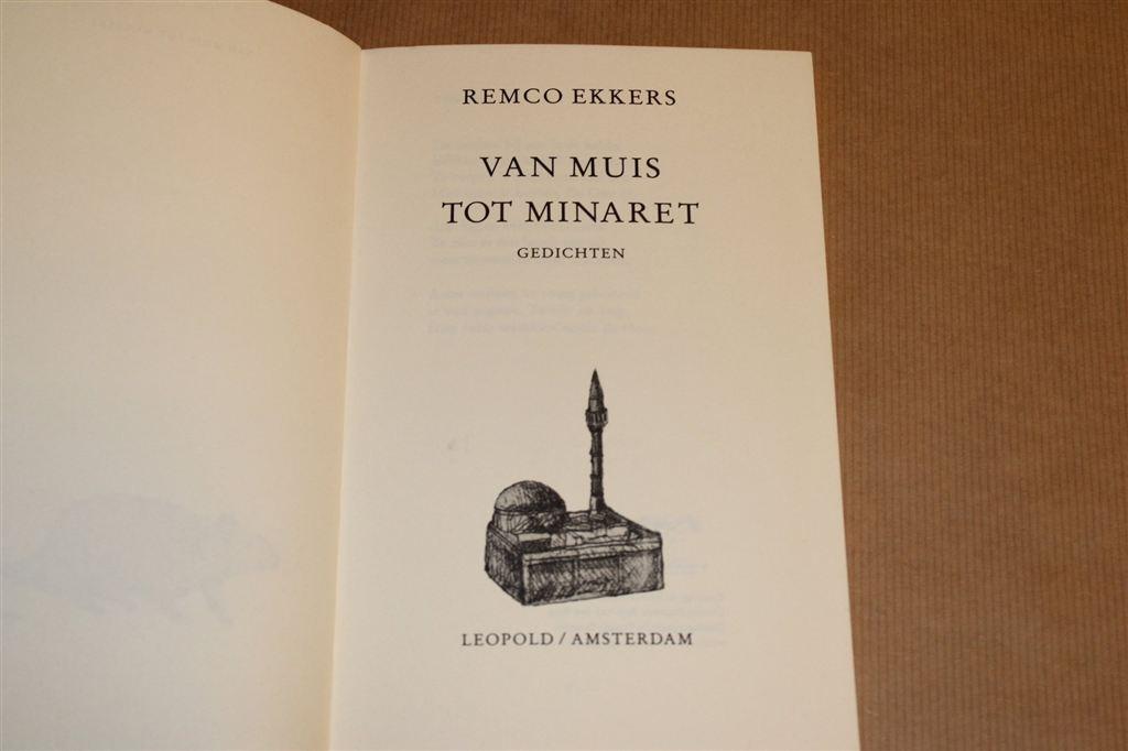 Van Muis tot Minaret — Gedichten — Remco Ekkers, Ophalen of Verzenden, Gelezen