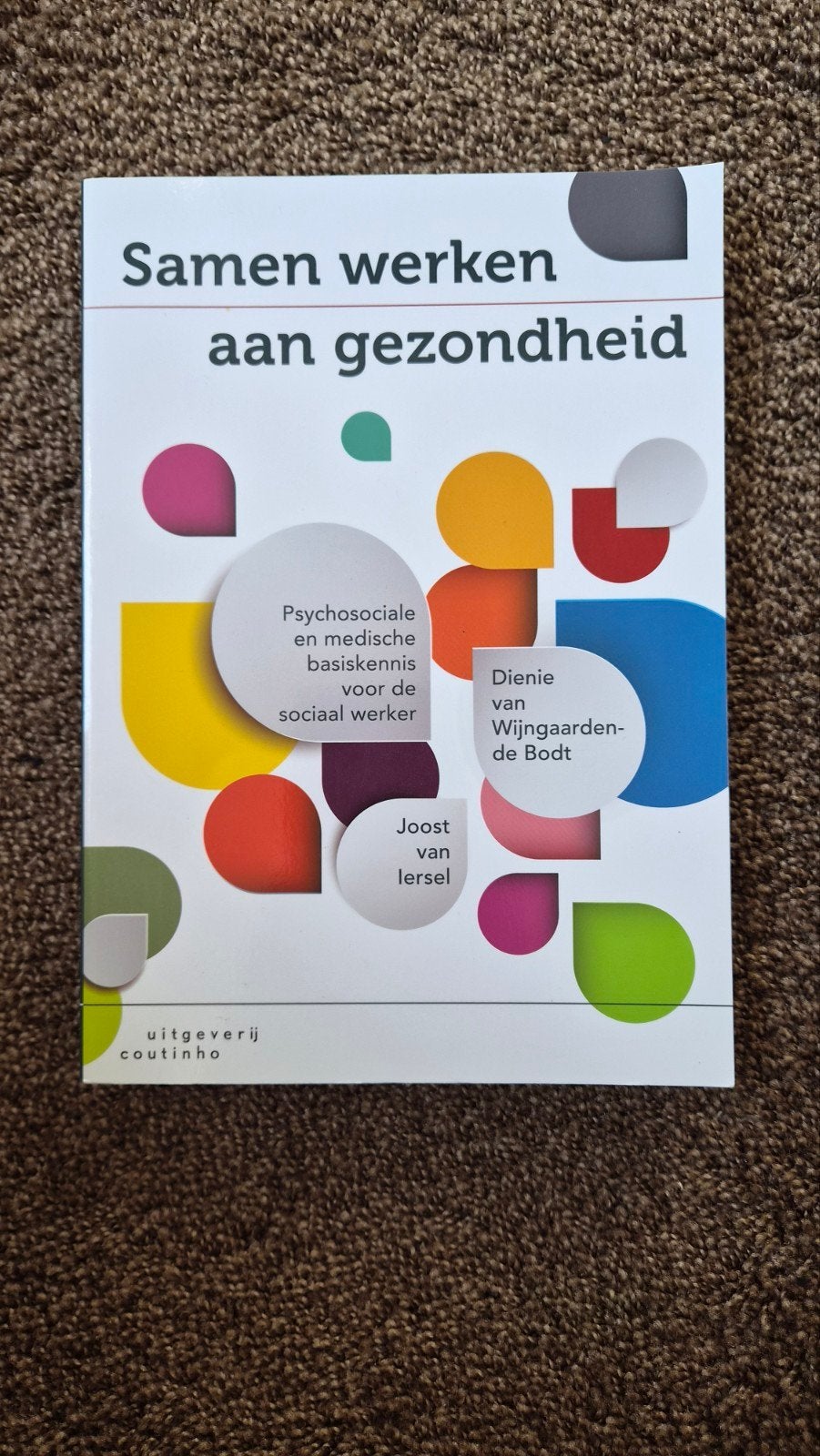 Joost van Iersel - Samen werken aan gezondheid, Joost van Iersel; Dienie van Wijngaarden-de Bodt, Zo goed als nieuw, Alpha, HBO