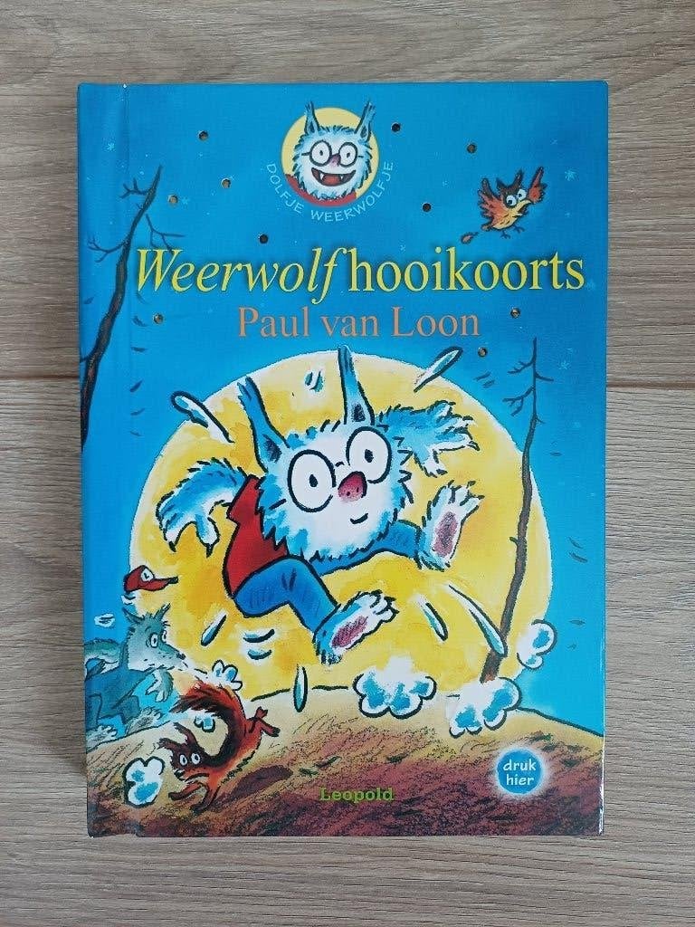 Dolfje Weerwolfje Weerwolfhooikoorts-Paul v Loon; nieuwstaat, Boeken, Ophalen of Verzenden, Zo goed als nieuw, Paul van Loon, Fictie algemeen