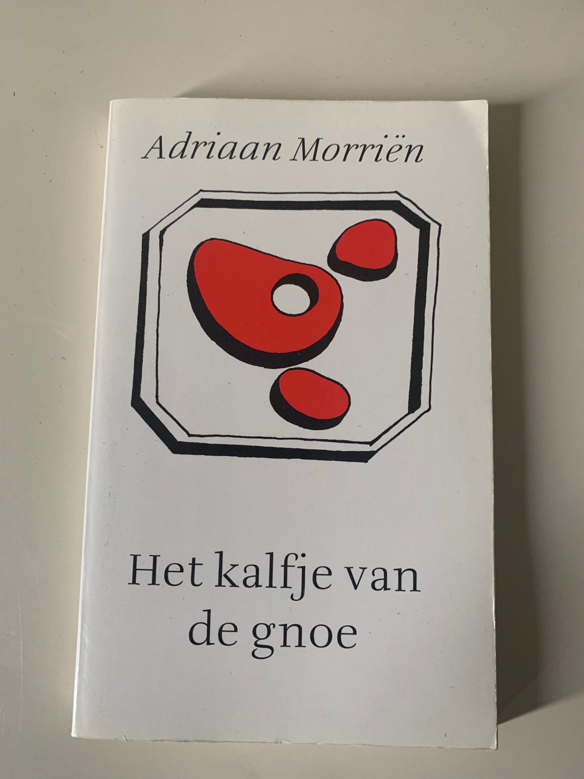 HET KALFJE VD GNOE e.a - Adriaan Morriën - nieuwstaat, Ophalen of Verzenden, Zo goed als nieuw