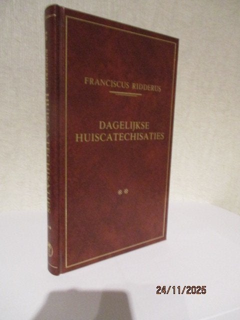 Franciscus Ridderus: Dagelijkse huiscatechisaties – Deel 2., Gelezen, Christendom | Protestants, Ophalen of Verzenden, Franciscus Ridderus