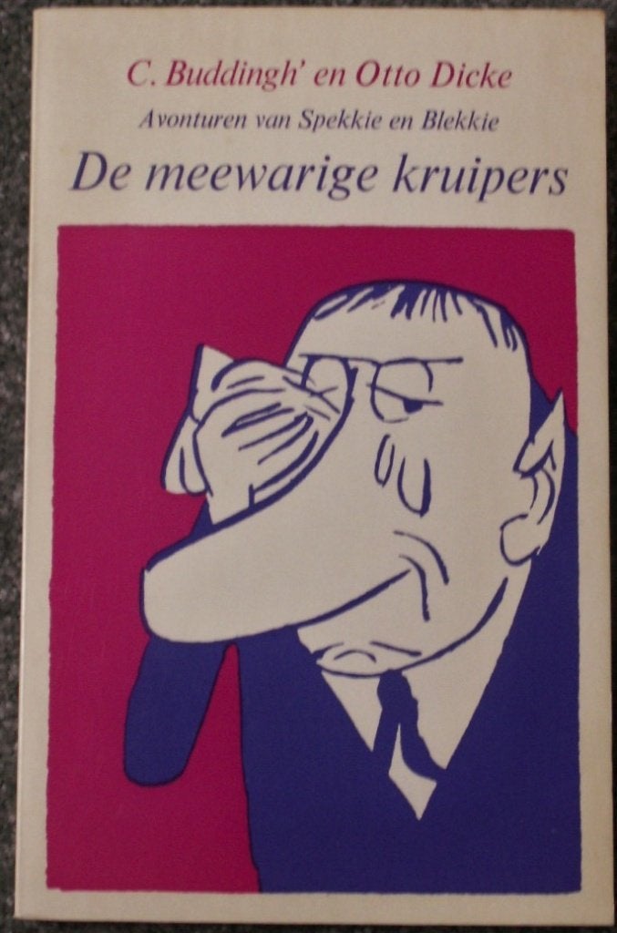 De meewarige kruipers C. Buddingh'+ Otto Dicke Spellie en Bl, Boeken, Ophalen of Verzenden, Zo goed als nieuw