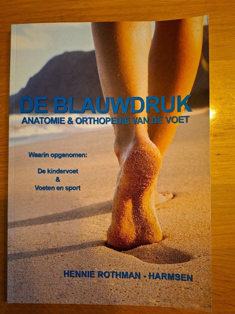 De blauwdruk Anatomie & Prthopedie van de voet, Boeken, Ophalen of Verzenden, Beta, Nieuw, MBO