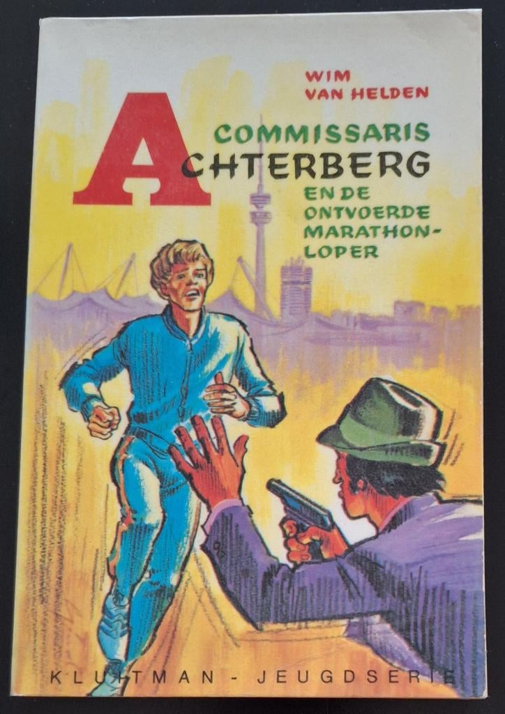 Commissaris Achterberg en de ontvoerde marathonloper, Ophalen of Verzenden, Gelezen, Wim van Helden