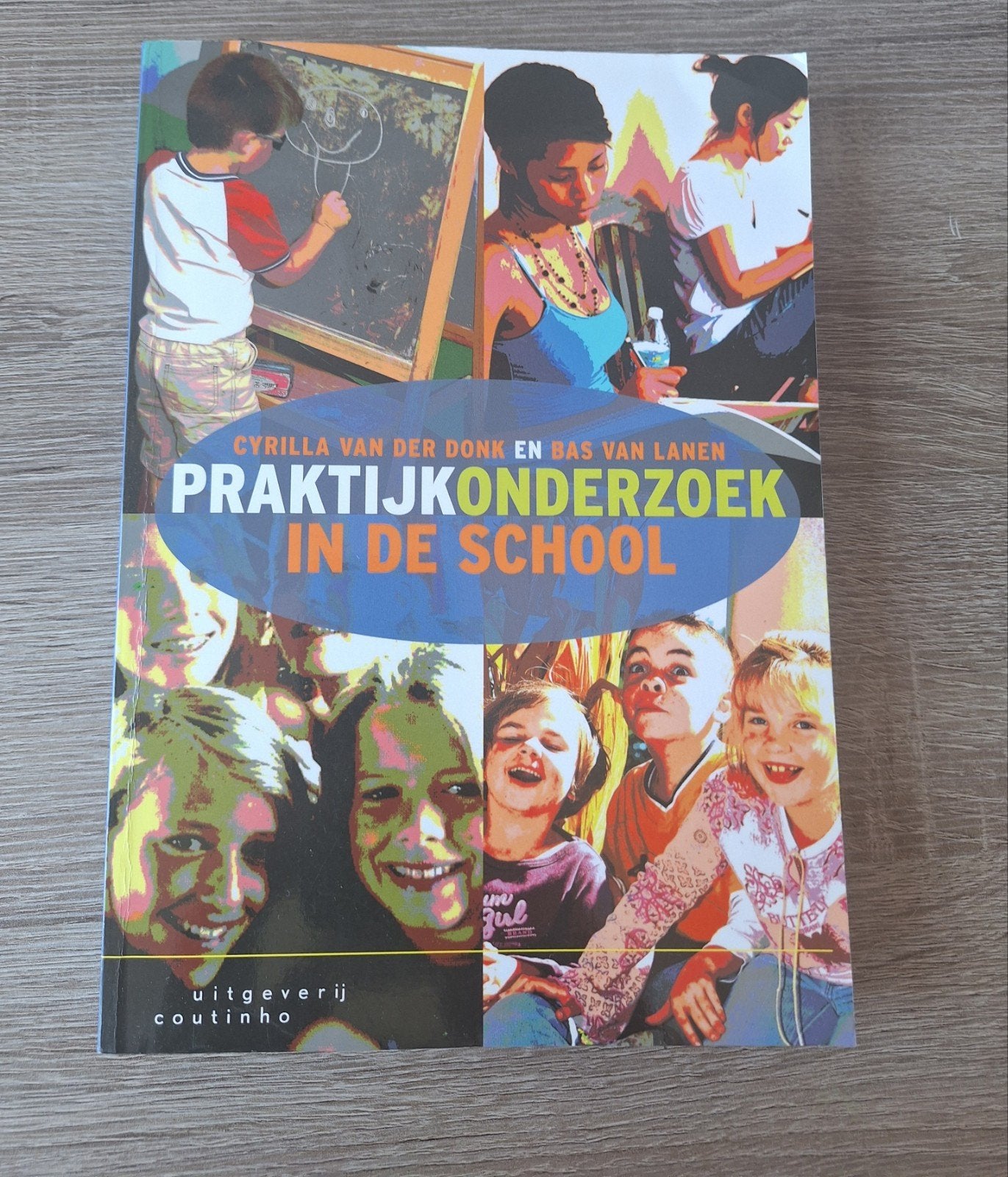 Praktijkonderzoek in de School - Cyrilla van der Donk, Cyrilla van der Donk en Bas van Lanen, Zo goed als nieuw, Gamma, HBO