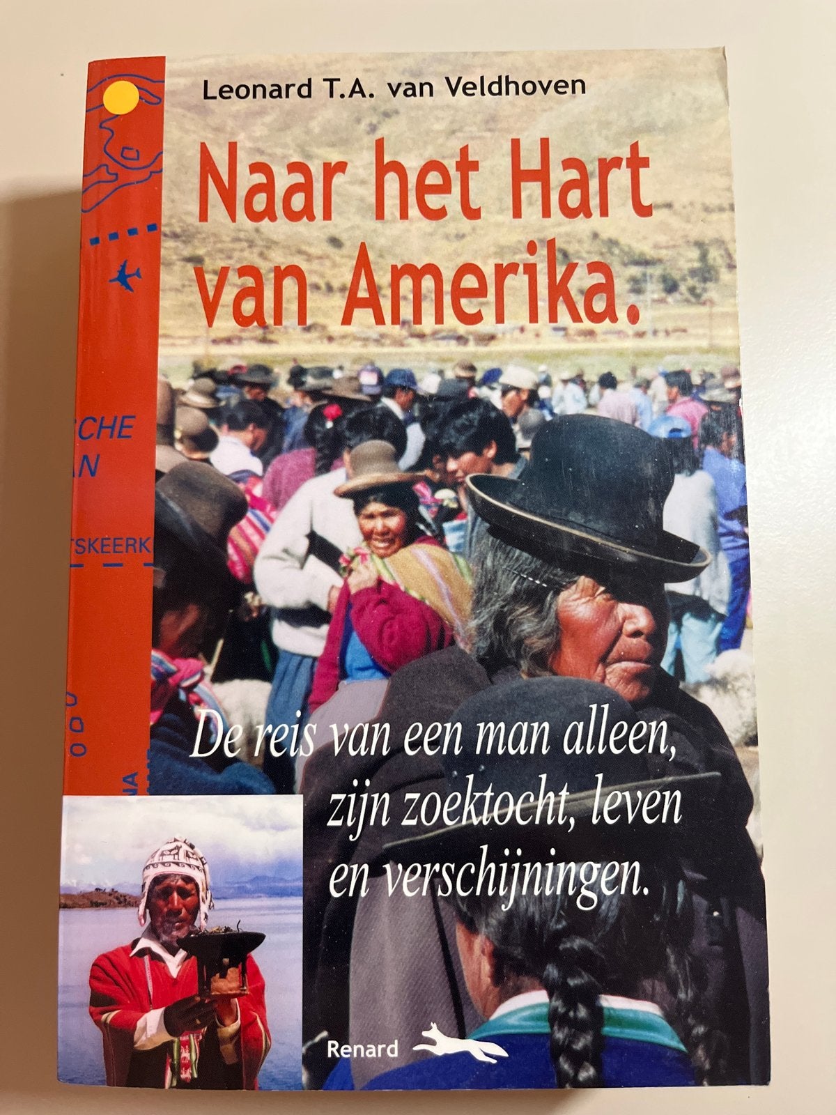 Naar het Hart van Amerika - Reisverslag Leonard van Veldhove, Reisgids of -boek, Gelezen, Overige merken, Midden-Amerika