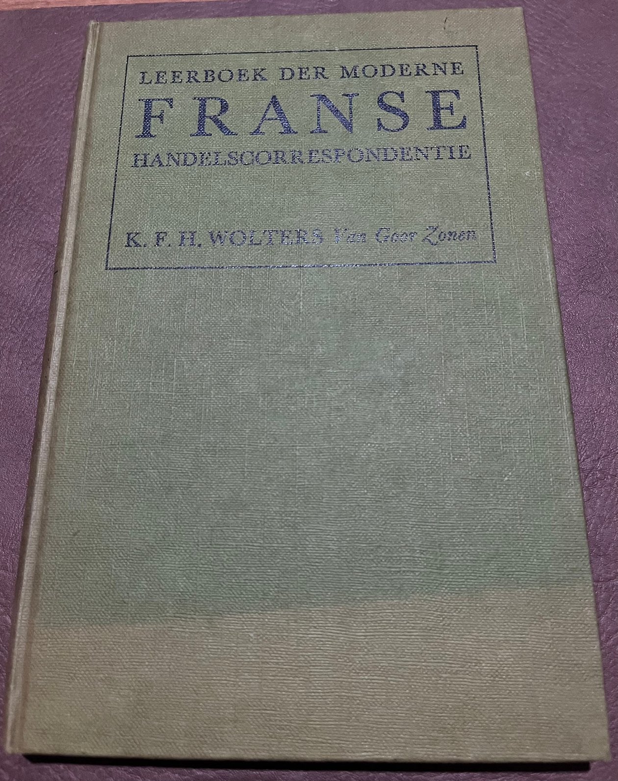 Leerboek der moderne Franse handelscorrespondentie - 1968, Boeken, Gelezen, Frans, Koenen of Wolters, Ophalen of Verzenden