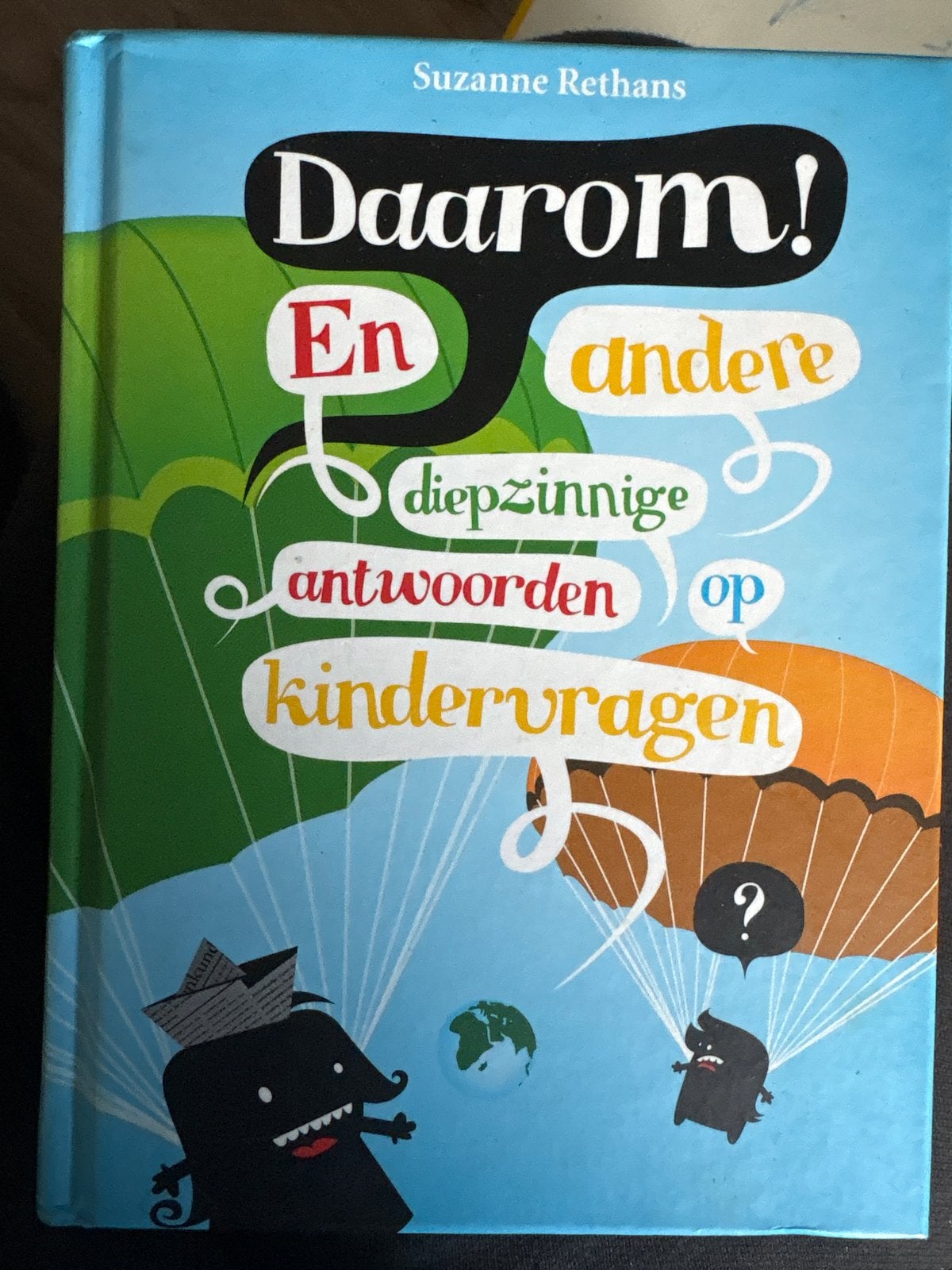 Daarom! En andere diepzinnige antwoorden op kindervragen, Boeken, Ophalen of Verzenden, Zo goed als nieuw, Non-fictie