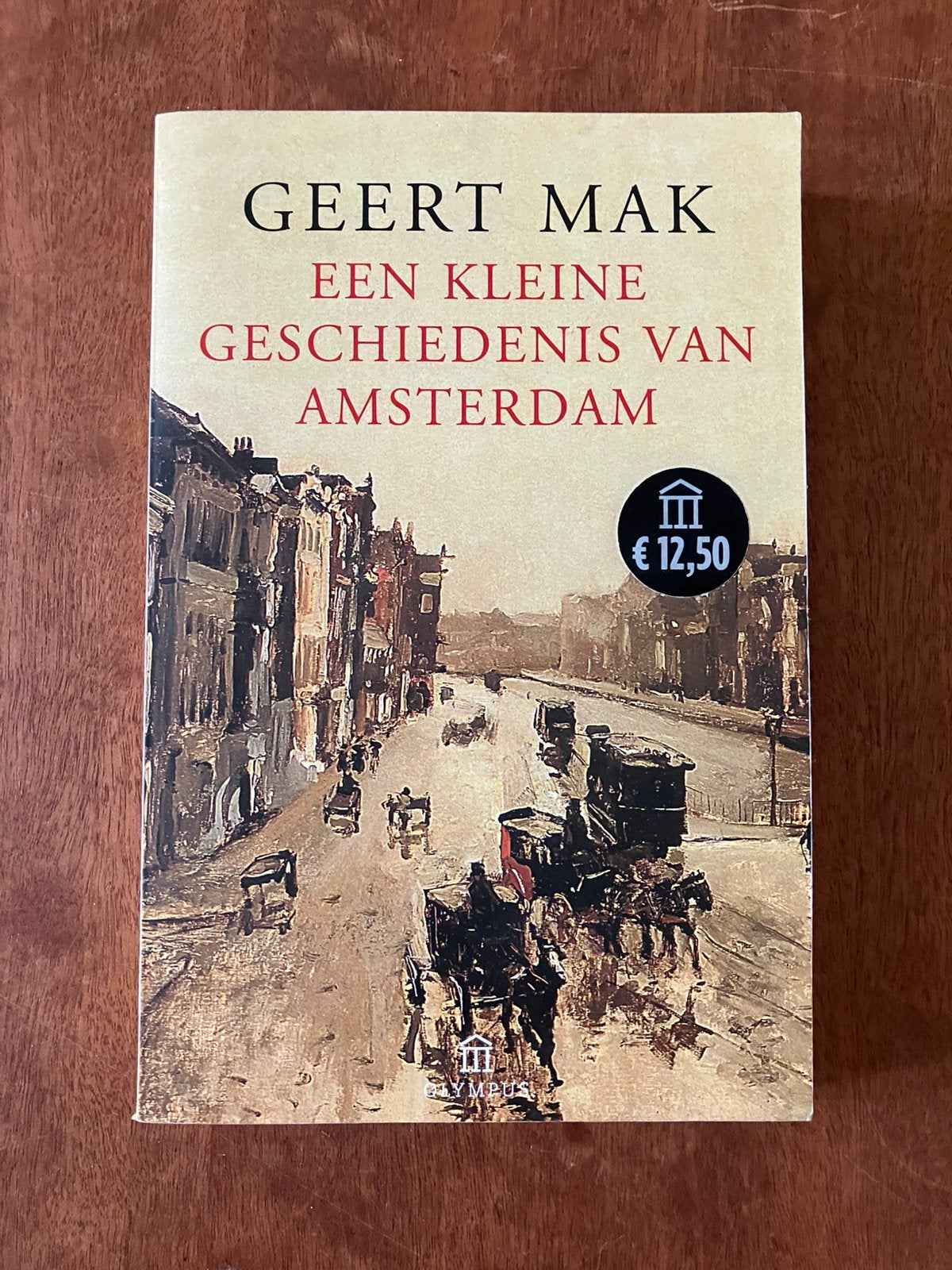 Geert Mak Een kleine geschiedenis van Amsterdam, Ophalen of Verzenden, Gelezen